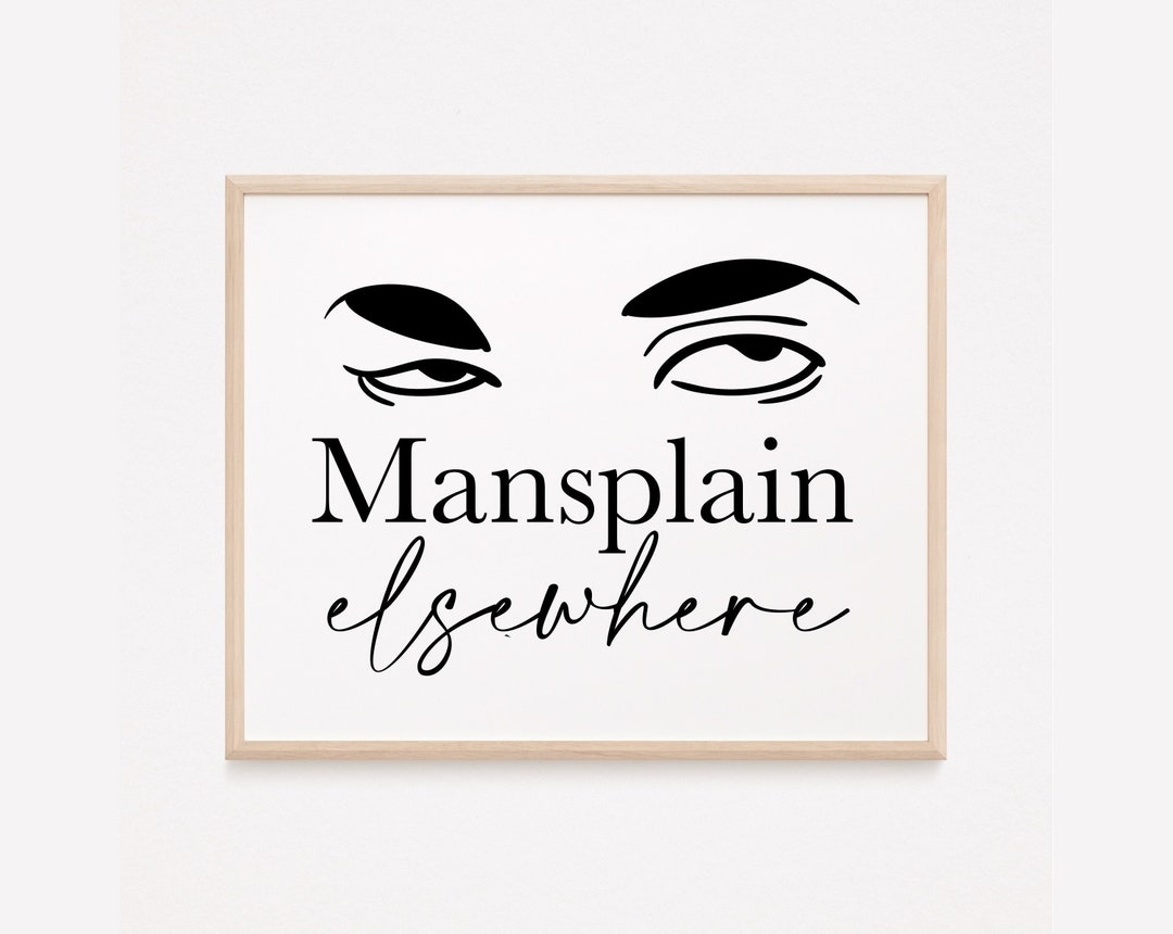No Mansplaining Zone Feminist Poster Funny Vibrant Wall Art Digital Download Etsy